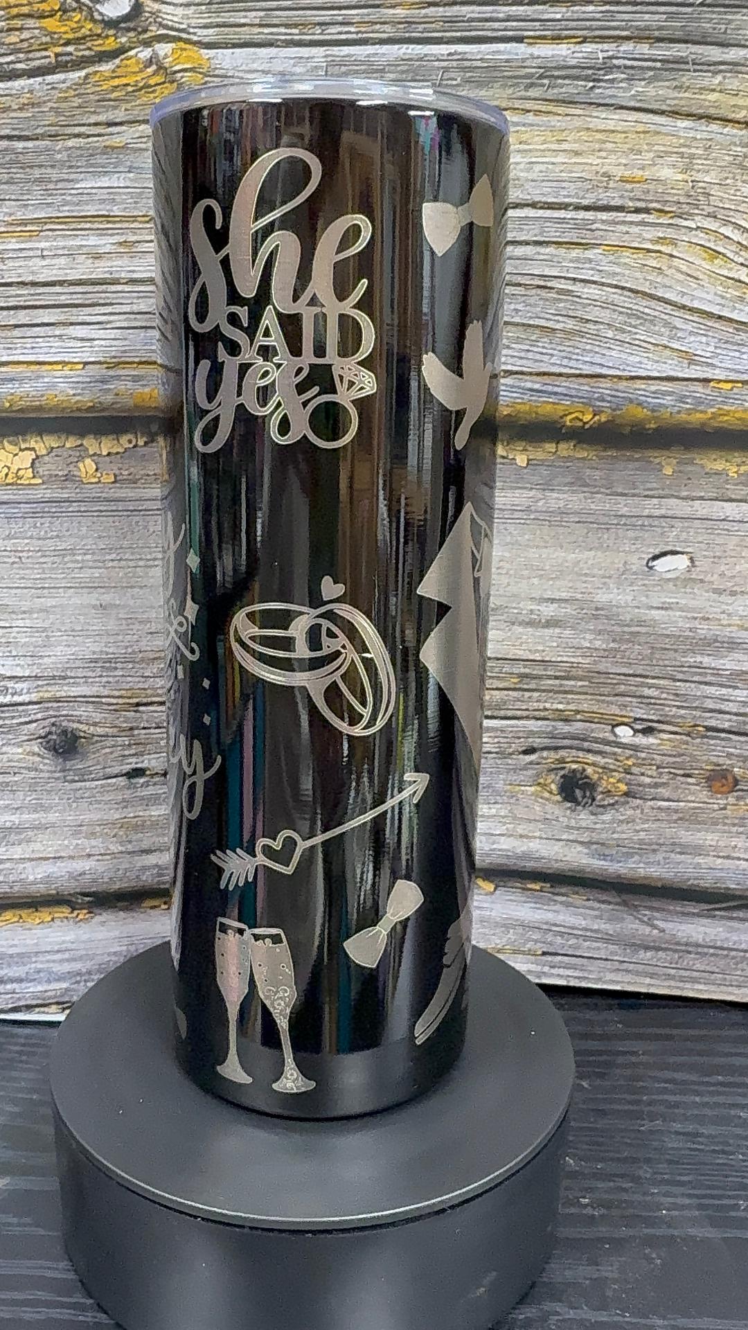 Lucky Mr. – 20 oz Black Stainless Steel Tumbler ("She Said Yes!")